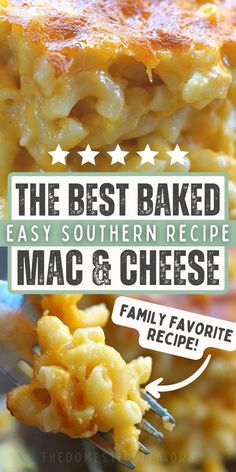 the best baked macaroni and cheese recipe is in front of a fork with text overlay