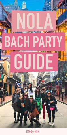 the nola bachelor party guide is featured in this post - it - yourself photo