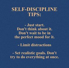 a blue background with the words self - discipline tips written in gold on it