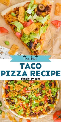 the best taco pizza recipe is made with fresh ingredients such as lettuce, tomatoes, black olives and tortilla chips