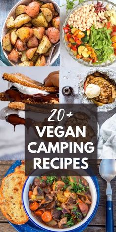 the top 20 vegan camping recipes that you can make in your camper's kitchen