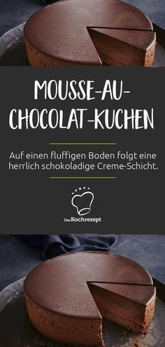 a chocolate cake on a plate with the words mousse au chocolat - kuchen