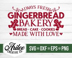 gingerbread bakery svg cut file for cricut and other cutting machines is shown