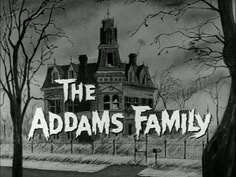 the addams family logo on a black background with trees and houses in the background