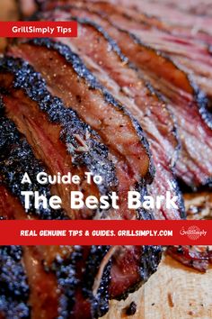 grilled meat with the title guide to the best bark