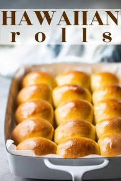 hawaiian rolls in a pan with the title above it