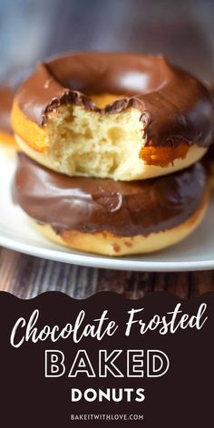 chocolate frosted baked donuts on a white plate with the words chocolate frosted baked donuts