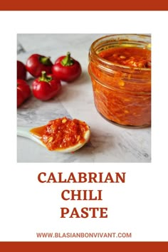 calabrian chili paste in a mason jar with a spoon and fresh chili peppers Red Chilli Paste Recipe, Calabrian Chili Recipes, Calabrian Chili Paste Recipes, Calabrian Chili Oil Recipes, Calabrian Chili Pasta Sauce, Canning Chili, Calabrian Chili Paste