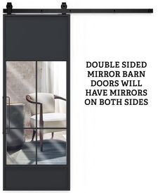 an open sliding glass door with the words double sided mirror barn doors will have mirrors on both sides