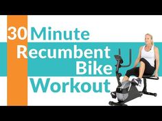 a woman is riding an exercise bike with the words 30 minute recumbent bike workout