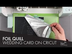 an advertisement for a wedding card on cricut machine with the words foil quill