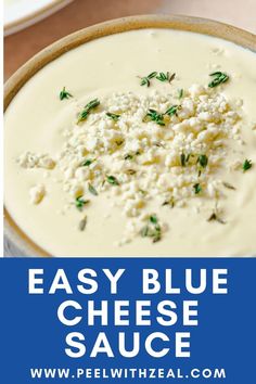 easy blue cheese sauce in a bowl