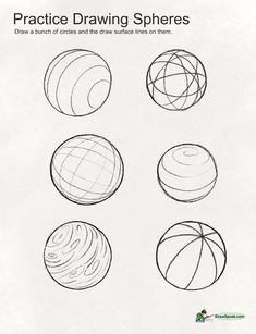 four different types of balls drawn in pencil on paper with the words practice drawing spheres