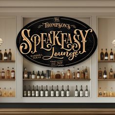 there is a sign that says speakeasy lounge on the wall above the bar