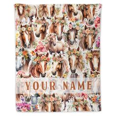 a blanket with horses and flowers on it, the words your name is in front of them