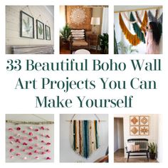 some pictures with the words 33 beautiful boho wall art projects you can make yourself