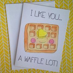 two greeting cards that say i like you a waffle lot