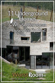 the front cover of a magazine with an image of a house in the background and text that reads 11 underground homes & why subtranan houses are up next