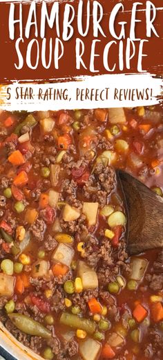 hamburger soup recipe in a large pot with a wooden spoon and title overlay reads hamburger soup recipe 5 star ratings, perfect views