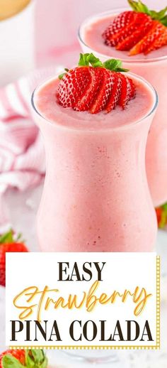 easy strawberry pina cola recipe in a glass with strawberries on top and text overlay