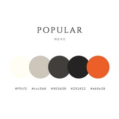 the color scheme for popular is shown in black, white, orange and grey