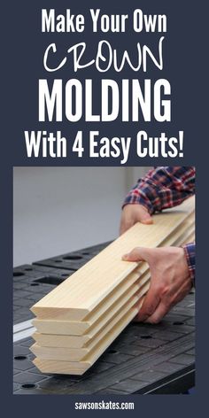 someone is making wooden molding with 4 easy cuts