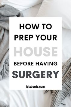 do these things for your house before you have surgery Surgery Day Outfit, What To Pack For Hospital Surgery, Things For Your House, Arthroscopic Shoulder Surgery, Surgery Prep, Shoulder Surgery Recovery, Medical Supply Organization, Hospital Checklist