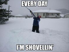 a man standing in the snow holding a baseball bat with words on it that say every day i'm shovelin