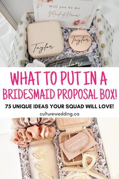 what to put in a bridesmaid proposal box 75 unique ideas your squad will love