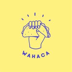 a drawing of a person's hand with the words wahaca