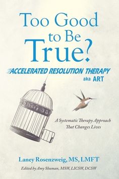 Accelerated Resolution Therapy-or ART for short-may be one of the most important therapies you may not know about. This book weaves information about the therapy with the Developer, Laney Rosenzweig's autobiographical story. In straightforward language, she explains how the therapy has helped people from all walks of life, in all sorts of situations. ART is a special eye-movement therapy that can help people to make astonishing changes. Some have said, "It's too good to be true," but clients wil Movement Therapy, Compassion Fatigue, Eye Movement, Mind Control, Science Games, Too Good To Be True, Literary Criticism, Language Study, Business And Economics