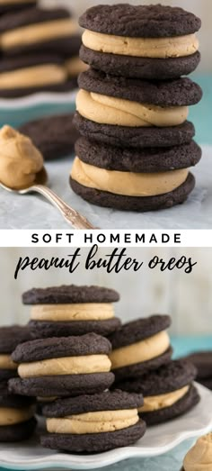 chocolate peanut butter sandwich cookies stacked on top of each other with the words soft homemade peanut butter oreos