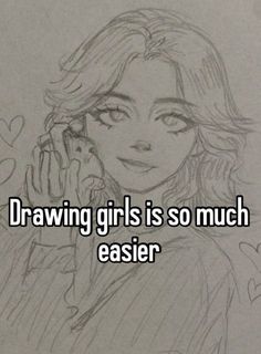 drawing girls is so much easier