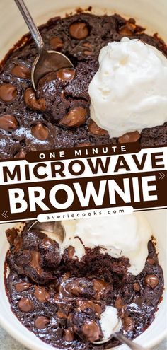 chocolate brownie in a bowl with ice cream on top and the words one minute microwave brownie above it