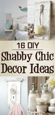 the cover of 16 diy shabby chic decor ideas, including jars and candles