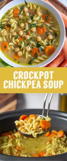 the crockpot chickpea soup is loaded with carrots, noodles and spinach