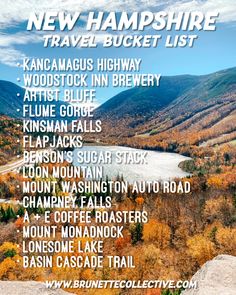 the new hampshire travel bucket list is shown in front of mountains and trees with autumn foliage