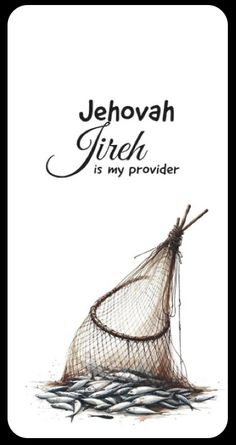 a fishing net with the words jehovah shred is my provider