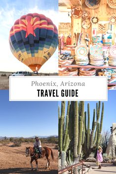 the arizona travel guide includes photos from around the world, including hot air balloons and cacti