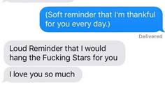 two texts that say, soft reminder that i'm thank for you every day