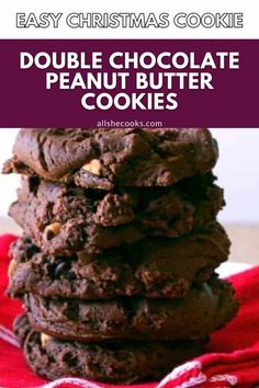 double chocolate peanut butter cookies stacked on top of each other with the words easy christmas cookie