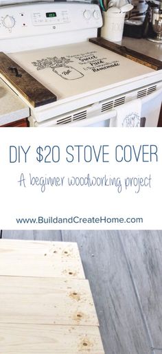 the diy $ 20 stove cover is being used as a woodworking project