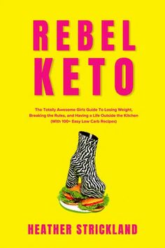 a book cover with a zebra - print boot on top of a hamburger and the words, rebek keto