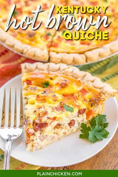 a close up of a slice of quiche on a plate with the text kentucky hot brown quiche