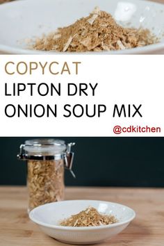 the ingredients to make lipton dry onion soup mix are shown in separate bowls on a wooden table