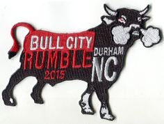 a patch with a bull on it that says, bull city rumble no1 2013