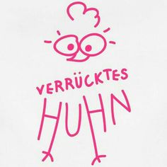 the words verrucktes hun written in pink ink on a white paper