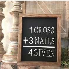 a sign that says cross 3 nails and 4 given