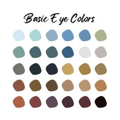 an image of different colors for the eyes and eyebrows, with text that reads basic eye colors