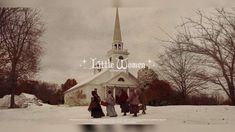 a group of people standing in front of a church with the words little women written on it